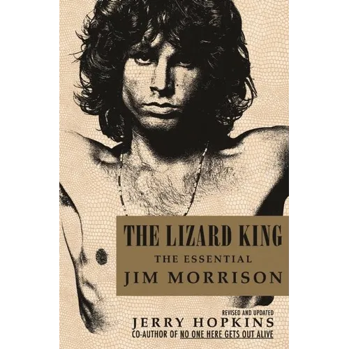 The Lizard King: The Essential Jim Morrison