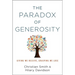 Paradox of Generosity: Giving We Receive, Grasping We Lose