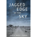 Jagged Edge of the Sky