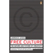 Free Culture: The Nature and Future of Creativity