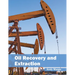 Oil Recovery and Extraction
