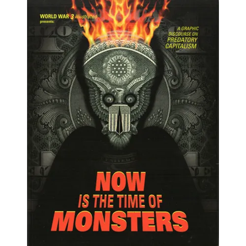 Now Is the Time of Monsters - Paperback