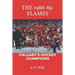 The 1988-89 Flames: Calgary's Hockey Champions