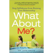 What about Me?: Stop Selfishness from Ruining Your Relationship