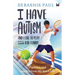 I Have Autism And I Like To Play Bad Tennis: Vignettes and Insights from My Son's Life