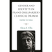 Gender and Identity in Franz Grillparzer's Classical Dramas: Figuring the Female