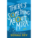 There's Something about Mira
