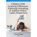 Children with Learning Differences Exploring Artmaking to Address Deficit-Laden Perspectives