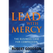 Lead with Mercy: The Business Case for Compassion