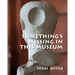 Something's Missing in This Museum
