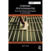 Forensic Psychoanalysis: From Sub-Clinical Psychopaths to Serial Killers