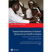 Toward Interventions in Human Resources for Health in Ghana: Evidence for Health Workforce Planning and Results