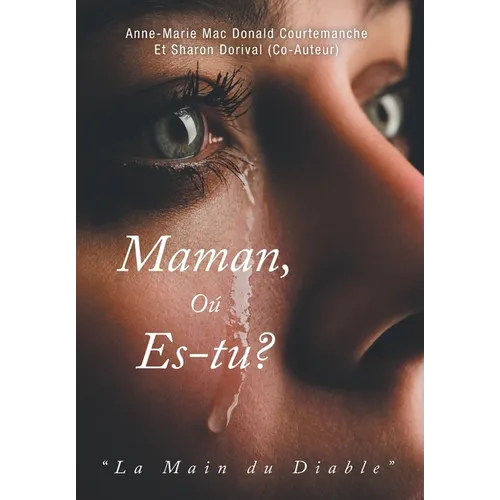 Maman, Où es-tu?: La Main du Diable