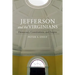 Jefferson and the Virginians: Democracy, Constitutions, and Empire