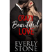 Crazy Beautiful Love: A Dark Romance
