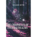 The Chronicles Of Eternal Realms: 34 Short Stories