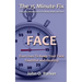 The 15 Minute Fix: FACE: Exercises To Keep Your Face Youthful and Healthy