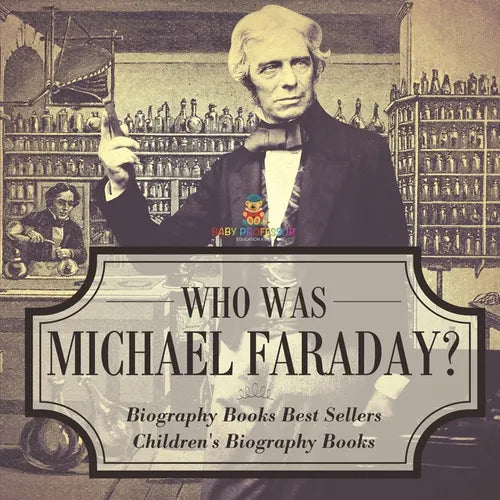 Who Was Michael Faraday? Biography Books Best Sellers Children's Biography Books - Paperback