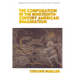 The Corporation in the Nineteenth-Century American Imagination