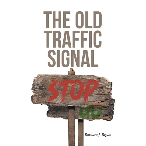 The Old Traffic Signal