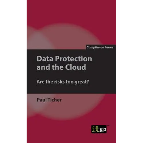 Data Protection and the Cloud: Are the risks too great?