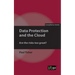 Data Protection and the Cloud: Are the risks too great?