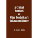 A Critical Analysis of Vijay Tendulkar's Sakharam Binder