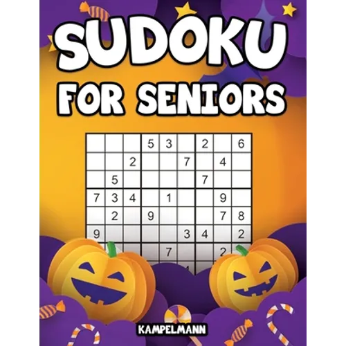 Sudoku for Seniors: 200 Large Print Sudoku Puzzles for Seniors with Solutions - Halloween Edition
