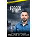 Forged by Fire: Christian Romantic Suspense
