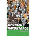 Of Great Importance