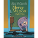 Mercy Watson Fights Crime