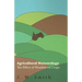 Agricultural Meteorology, The Effect Of Weather On Crops
