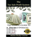 The Tax Sale Profit System: The Investor's guide to tax sale overages