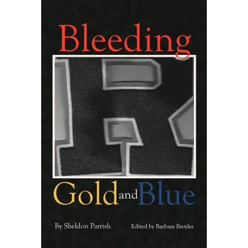 Bleeding Gold and Blue