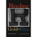 Bleeding Gold and Blue