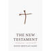 The New Testament: A Translation
