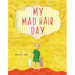 My Mad Hair Day