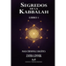 Secretos de la Kabbalah - Libro 1: Magia Ceremonial Cabalística -