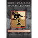 South Carolina Sports Legends