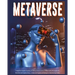 Metaverse: A Beginner's Guide to Investing and Making Passive Income in Virtual Lands, Nft, Blockchain and Cryptocurrency + 10 Best Defi Projects and