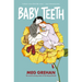 Baby Teeth