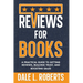 Reviews for Books: A Practical Guide to Getting Reviews, Building Trust, and Boosting Sales
