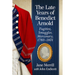 The Late Years of Benedict Arnold: Fugitive, Smuggler, Mercenary, 1780-1801