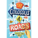 The Colossus of Roads