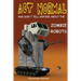 Act Normal And Don't Tell Anyone About The Zombie Robots: Read it yourself chapter book for ages 6+