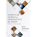 A Popular Survey of Apologetics for Today: Fast Facts Every Christian Should Know