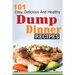101 Dump Dinner Recipes