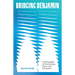 Bridging Benjamin: A Philosophy of Technology, Place, and Education