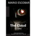The Cloud (La nube): El libro Fahrenheit 451 que Ray Bradbury habria escrito en el Siglo XXI