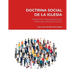 Síntesis de Doctrina Social de la Iglesia